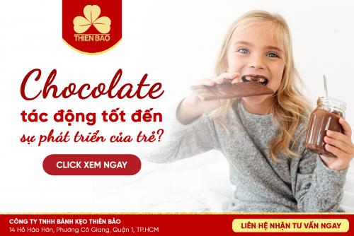 CHOCOLATE & 5 LỢI ÍCH QUAN TRỌNG ĐỐI VỚI SỰ PHÁT TRIỂN CỦA TRẺ